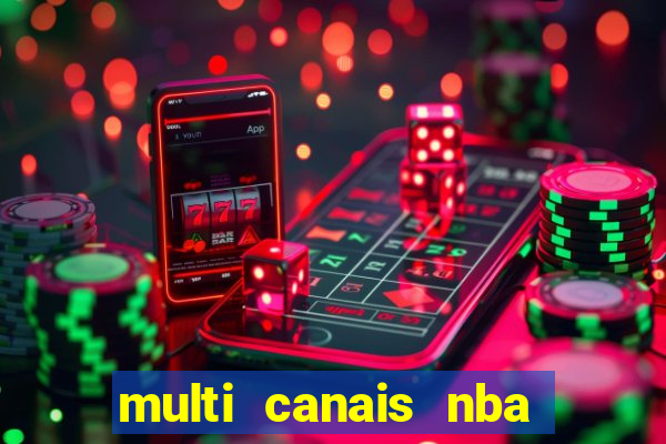 multi canais nba ao vivo